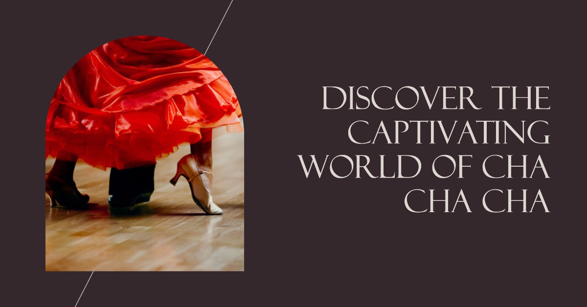 Cha Cha Cha: The Vibrant Cuban Dance Phenomenon